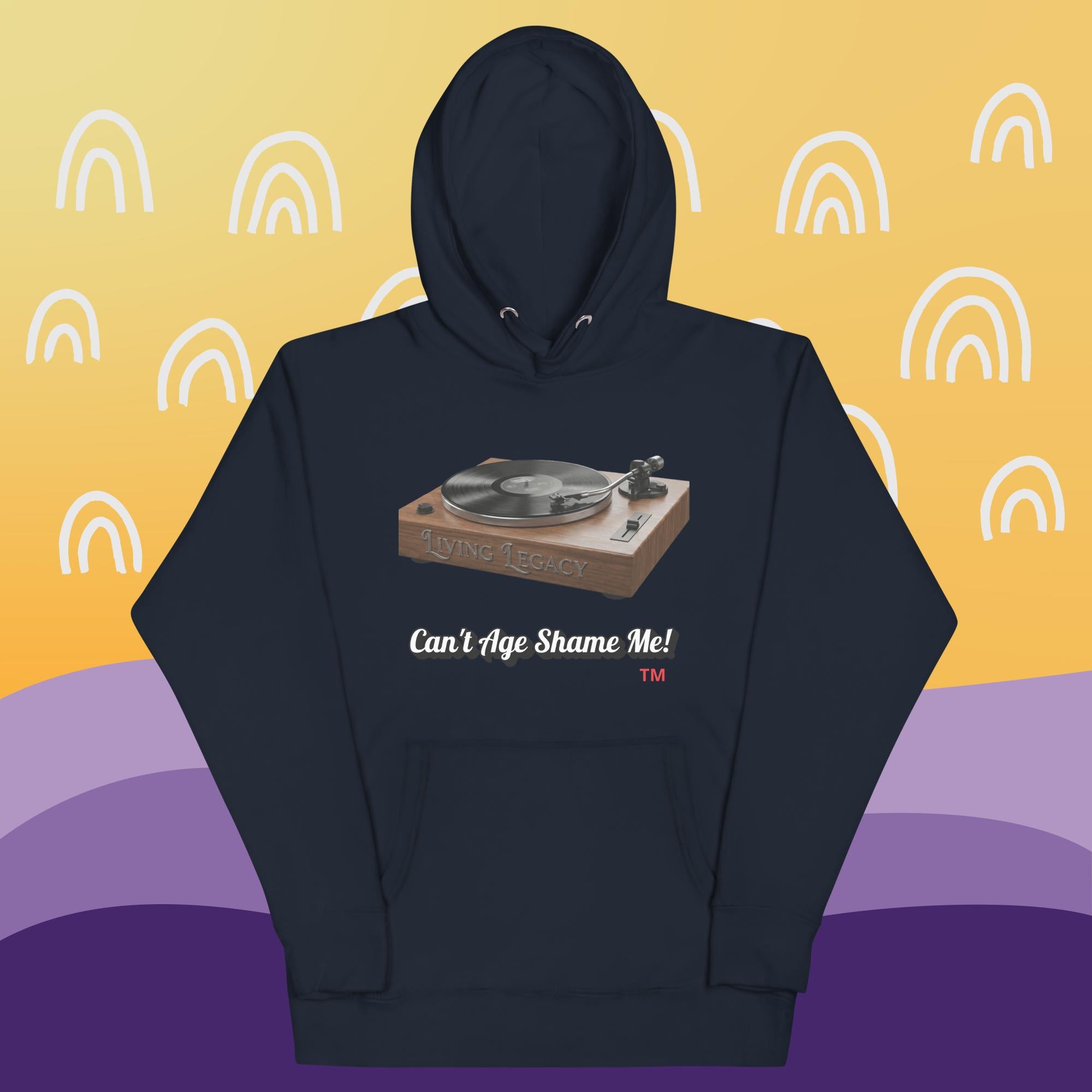 navy hoodie with a graphic of a turntable and text can't age shame me! on a yellow and purple background