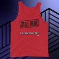 Red tank top with 'STILL HERE Can't Age Shame Me!' text on a blue and black striped background