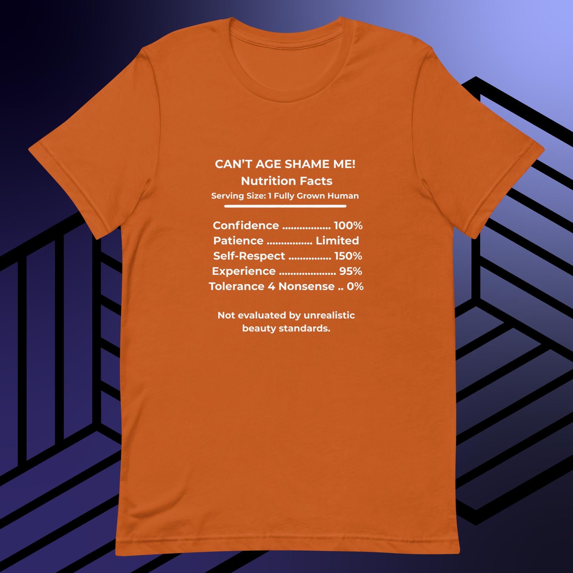 Autumn Orange Nutrition Facts Unisex T- Shirt: Zero Nonsense (White Text)


