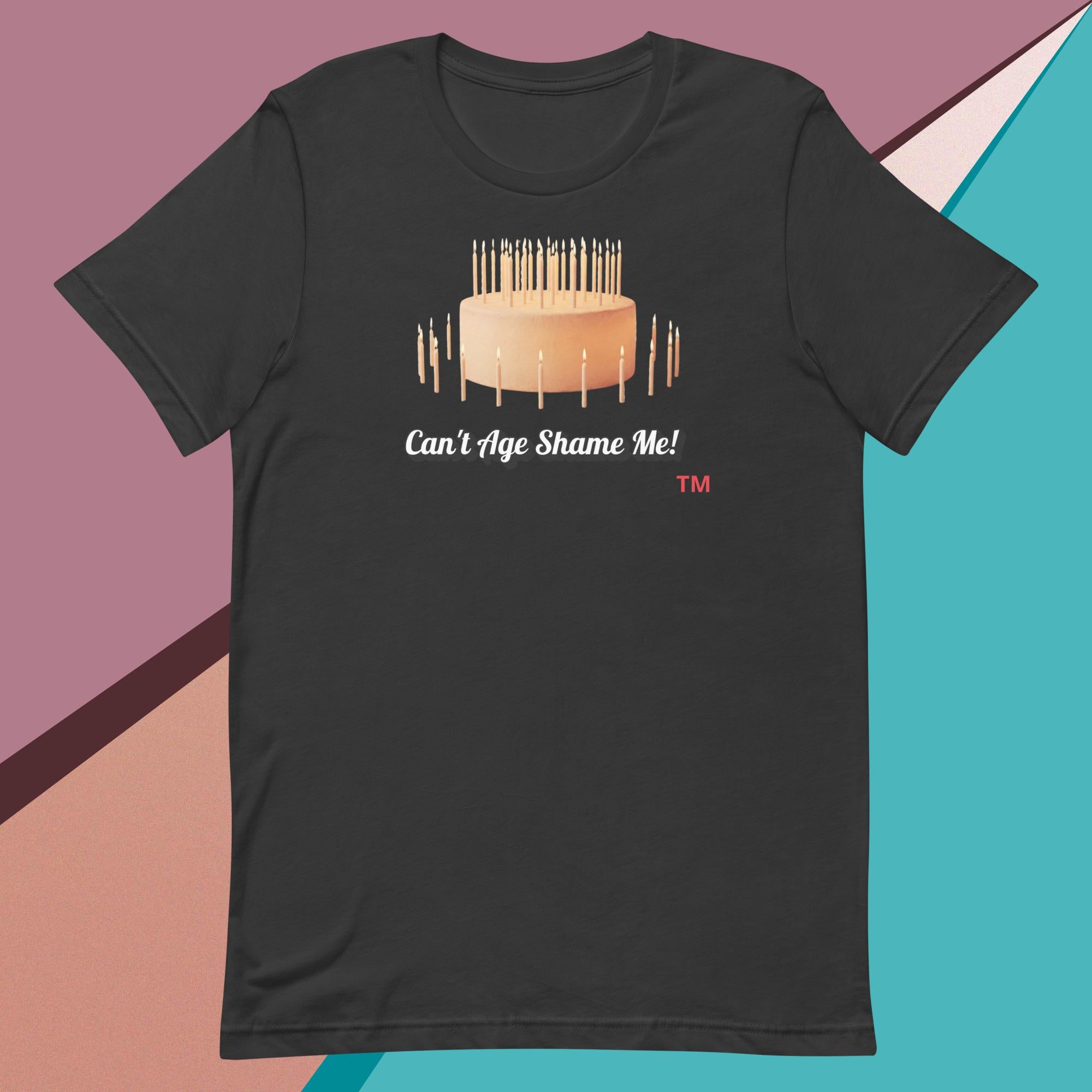 Grayish t-shirt with birthday cake graphic and text : Can't Age Same Me!