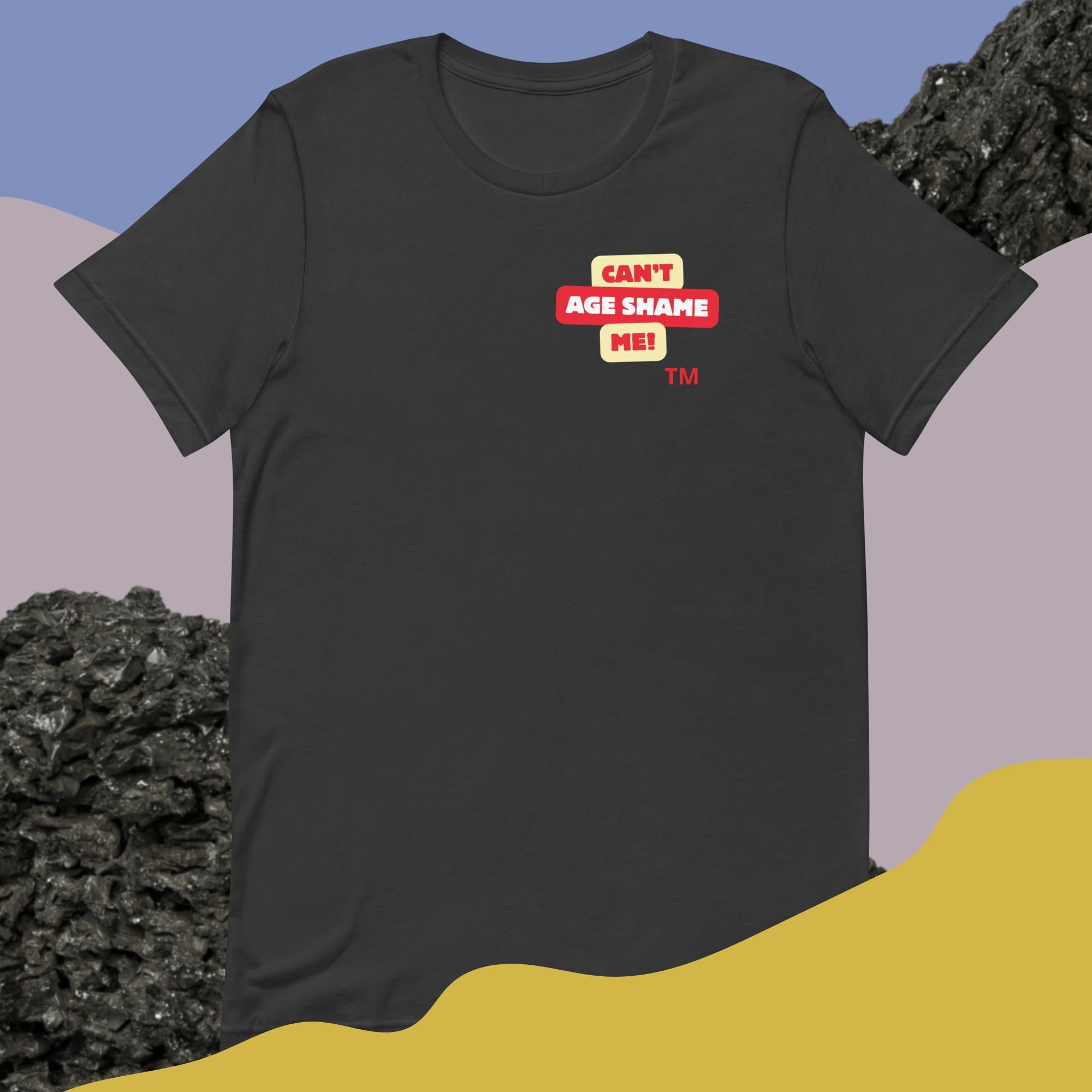 Dark Gray t-shirt with a logo text graphic 'CAN'T AGE SHAME ME! design on a colorful abstract background