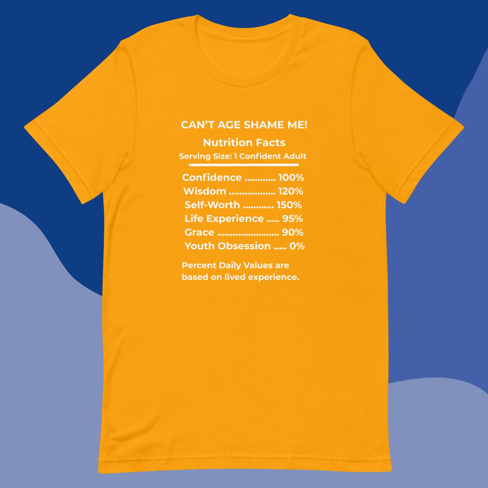 Gold Nutrition Facts Unisex T-Shirt: Youth Not Required (White Text)

