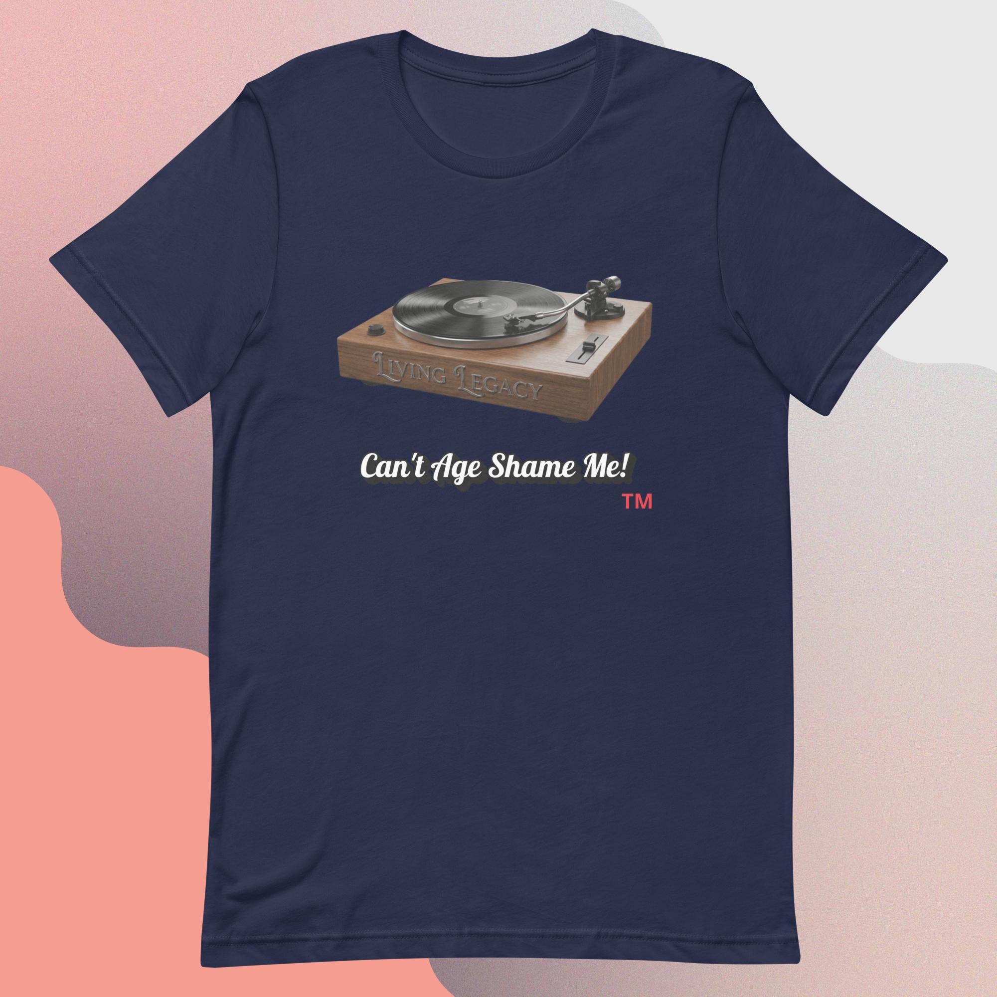 Navy blue t-shirt with a graphic of a turntable and text 'Can't Age Shame Me!' on a gradient background.