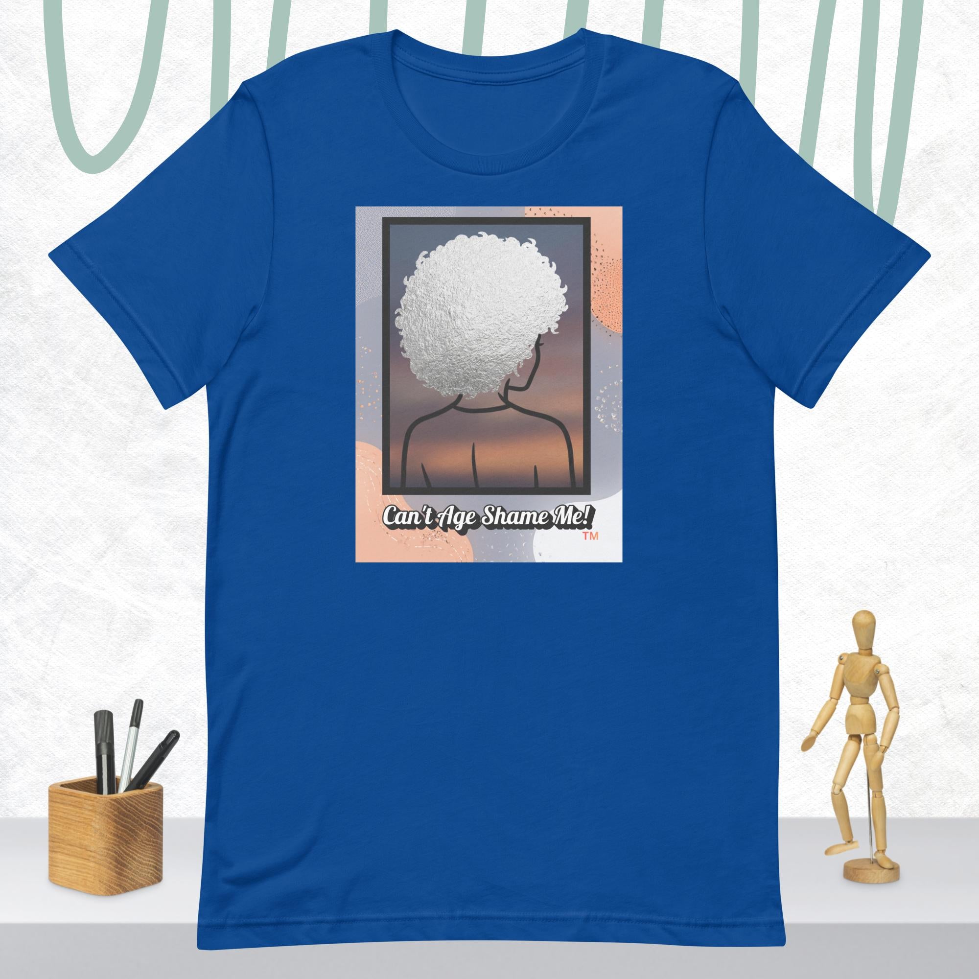 Royal Blue t-shirt with a graphic of a person with an afro and text 'Can't Age Shame Me!' on a white background.