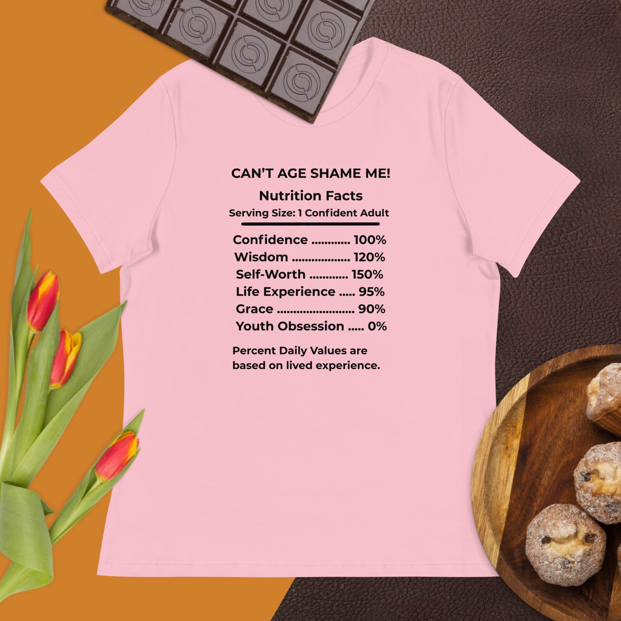 Pink Nutrition Facts Women’s Relaxed T-Shirt: Youth Not Required (Black Text)
